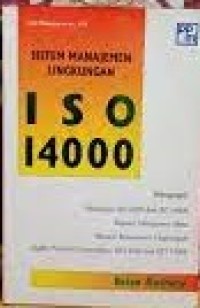 ISO 14000 : Sistem Manajemen Lingkungan