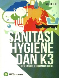 Sanitasi hygiene dan k3