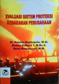 Image of EVALUASI SISTEM PROTEKSI KEBAKARAN PERUSAHAAN