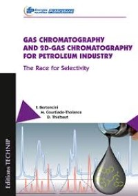 Image of GAS CHROMATOGRAPHY 2D-AND GAS CHROMATOGRAPHY FOR PETROLEUM INDUSTRY