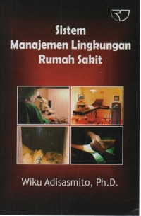 Image of SISTEM MANAJEMEN LINGKUNGAN RUMAH SAKIT
