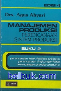 MANAJEMEN PRODUKSI PERENCANAAN SISTEM PRODUKSI