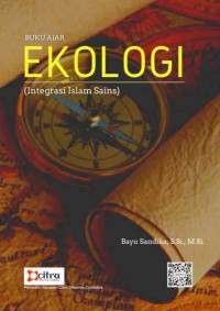 Image of Buku Ajar Ekologi: Integrasi Islam Sains