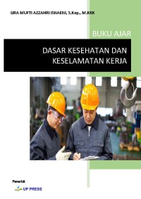 Image of Dasar Kesehatan dan Keselamatan Kerja