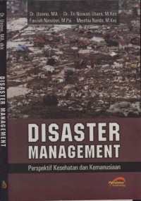 Image of Disaster Management: Perspektif KEsehatan dan Kemanusiaan