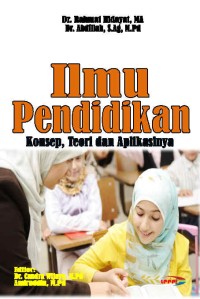 Image of Ilmu Pendidikan: Konsep, Teori dan Aplikasinya
