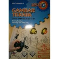 Image of gambar teknik kelas 12 bidang keahlian teknologi dan rekayasa