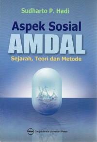 ASPEK SOSIAL AMDAL : Sejarah, Teori dan Metode
