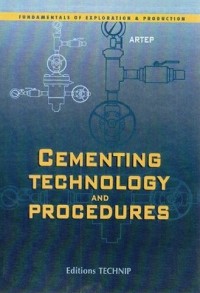 Image of CEMENTING TECHNOLOGY AND PROCEDURES