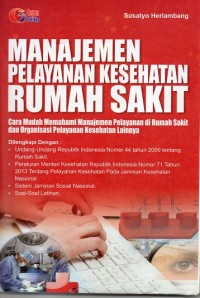 Image of MANAJEMEN PELAYANAN KESEHATAN RUMAH SAKIT