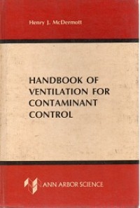 Image of HANDBOOK OF VENTILATION FOR CONTAMINANT CONTROL