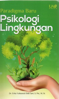 Paradigma Baru Psikologi Lingkungan