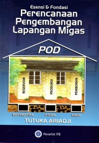 Image of Esensi dan Fondasi Perencanaan Pengembangan Lapangan Migas