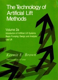 THE TECHNOLOGY ARTIFICIAL LIFT METHODS