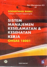 Image of SISTEM MANAJEMEN KESELAMATAN DAN KESEHATAN KERJA OHSAS 18001