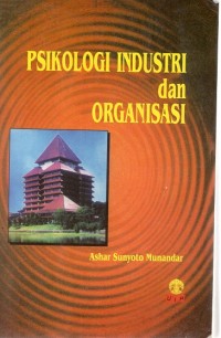 Image of PSIKOLOGI INDUSTRI DAN ORGANISASI