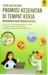 Image of TEORI DAN APLIKASI PROMOSI KESEHATAN DI TEMPAT KERJA MENINGKATKAN PRODUKTIVITAS
