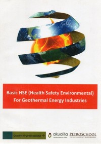 Image of BASIC HSE (hEALTH SAFETY ENVIRONMENTAL) FOR GEOTHERMAL ENERGY INDUSTRIES