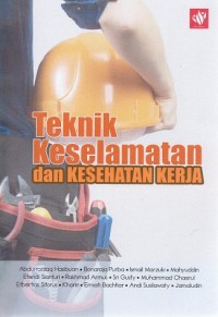 Image of TEKNIK KESELAMATAN DAN KESEHATAN KERJA