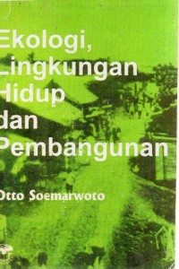 Image of EKOLOGI, LINGKUNGAN HIDUP DAN PEMBANGUNAN