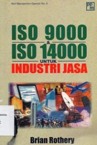 ISO 9000 & ISO 14000 untuk Industri jasa
